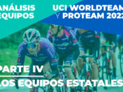 Análisis equipos UCI WorldTeam y ProTeam 2022