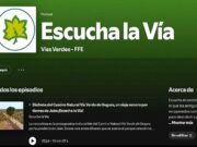 “Escucha la vía”: El pódcast para disfrutar de las vías verdes